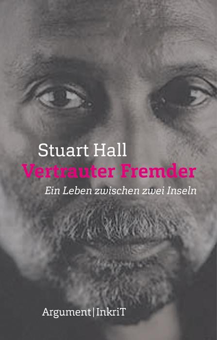 Cover: 9783867541121 | Vertrauter Fremder | Ein Leben zwischen zwei Inseln | Stuart Hall