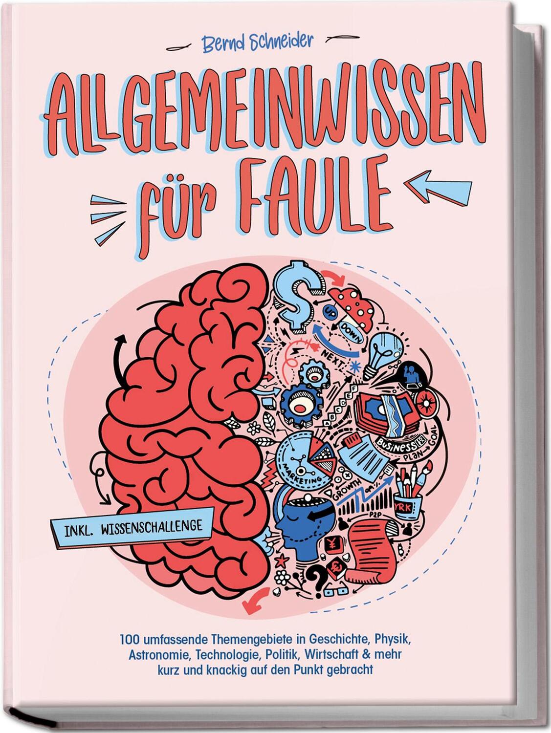 Cover: 9783989100282 | Allgemeinwissen für Faule - 100 umfassende Themengebiete in...