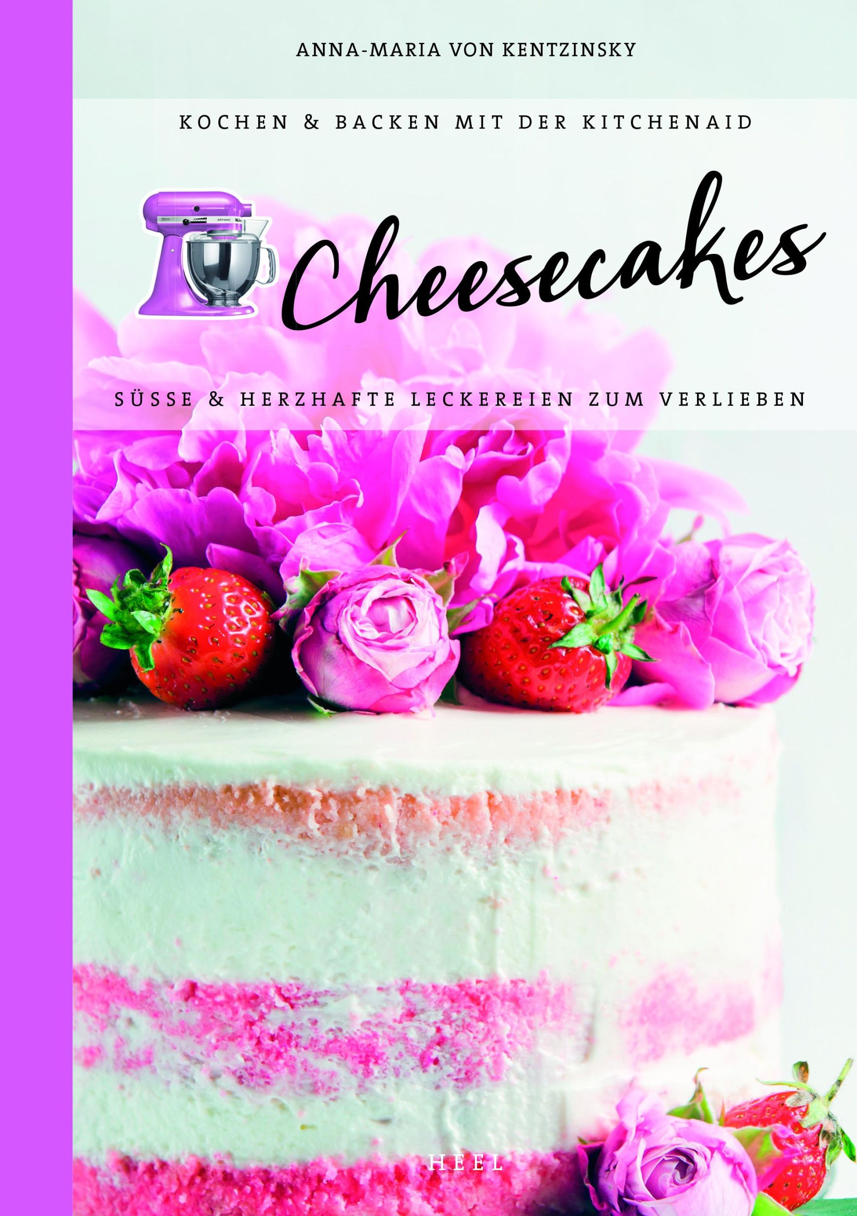 Cover: 9783958433472 | Kochen &amp; Backen mit der KitchenAid®: Cheesecakes | Kentzinsky | Buch