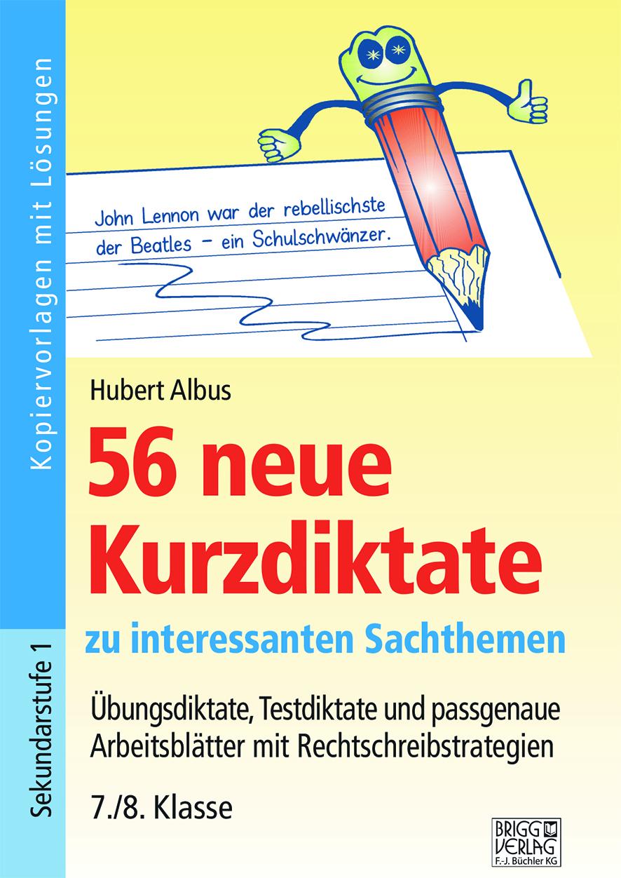 Cover: 9783956604317 | 56 neue Kurzdiktate 7./8. Klasse | Hubert Albus | Taschenbuch | 64 S.