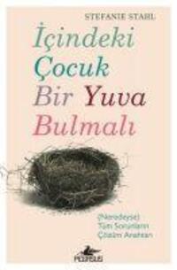 Cover: 9786052995914 | Icindeki Cocuk Bir Yuva Bulmali | Stefanie Stahl | Taschenbuch | 2019