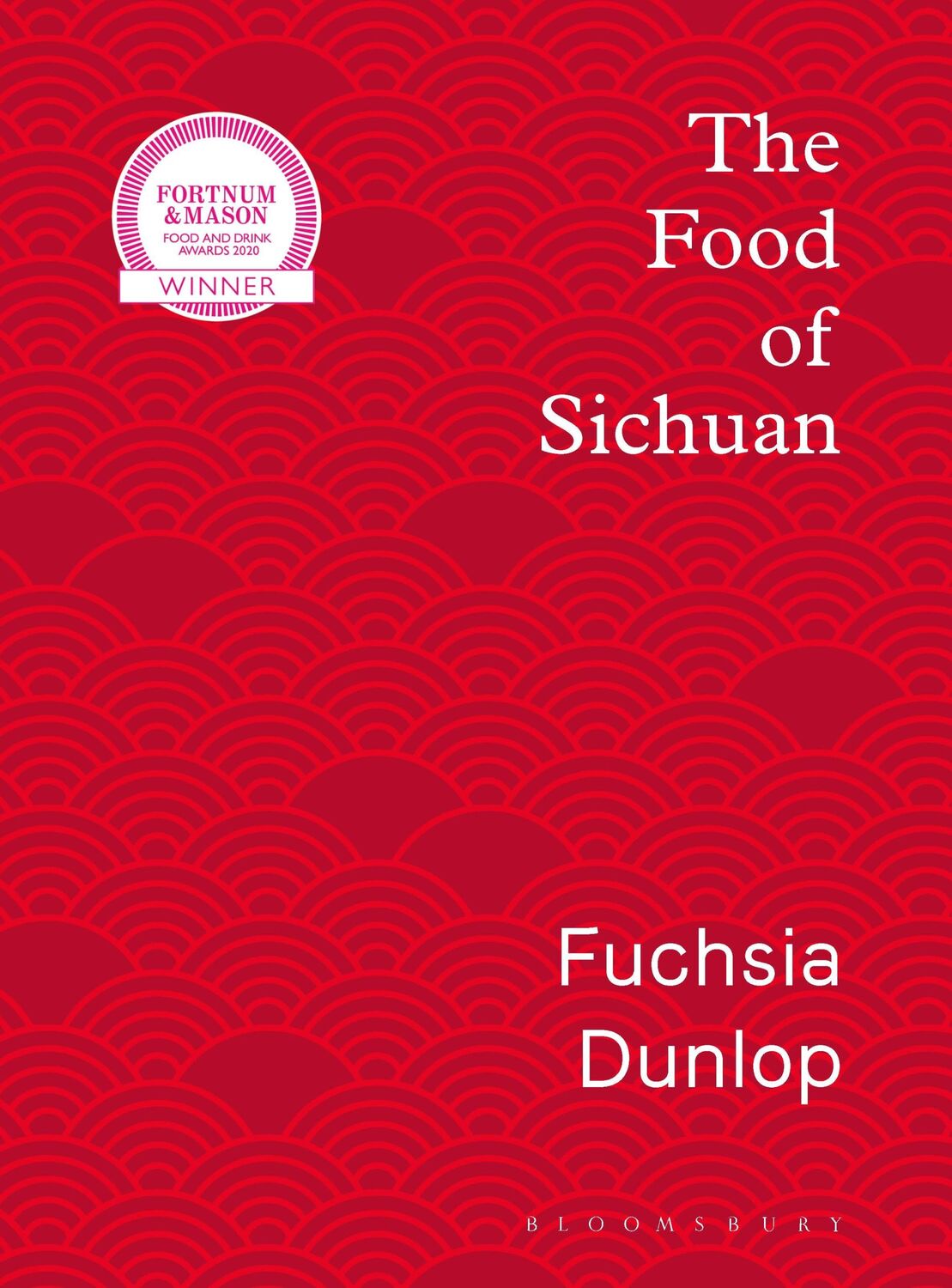 Cover: 9781408867556 | The Food of Sichuan | Fuchsia Dunlop | Buch | Hardback | Englisch