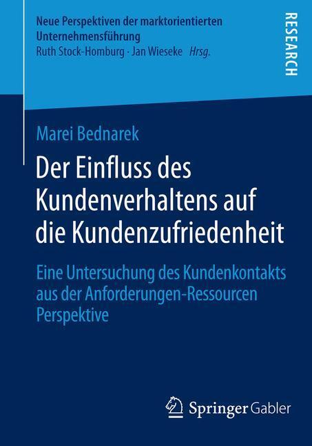 Cover: 9783658065782 | Der Einfluss des Kundenverhaltens auf die Kundenzufriedenheit | Buch