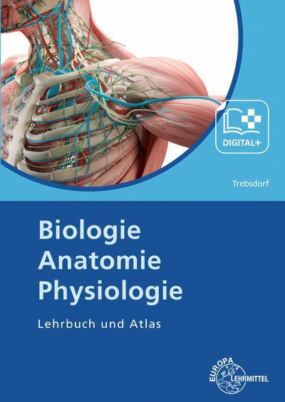 Cover: 9783808569238 | Biologie, Anatomie, Physiologie | Lehrbuch und Atlas | Trebsdorf