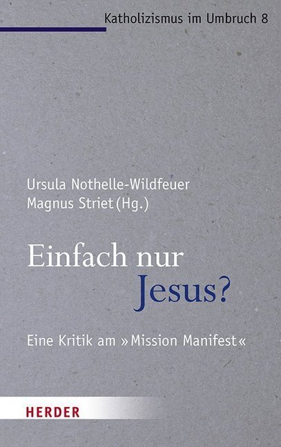 Cover: 9783451383182 | Einfach nur Jesus? | Eine Kritik am "Mission Manifest" | Taschenbuch