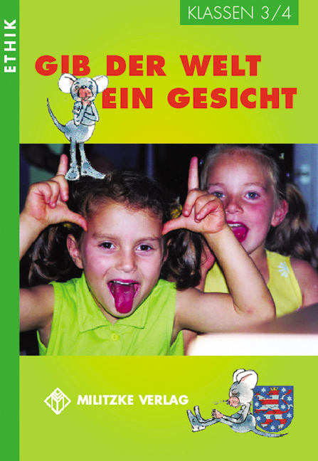 Cover: 9783861894209 | Ethik Grundschule / Gib der Welt ein Gesicht - Landesausgabe...