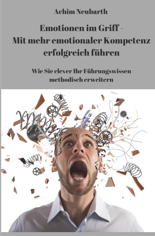 Cover: 9783746739991 | "Emotionen im Griff" - Mit mehr emotionaler Kompetenz erfolgreich...