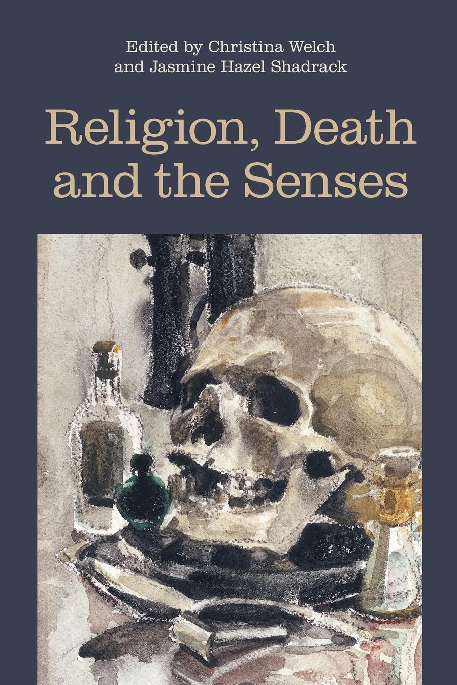 Cover: 9781800504943 | Religion, Death and the Senses | Christina Welch | Taschenbuch | 2024