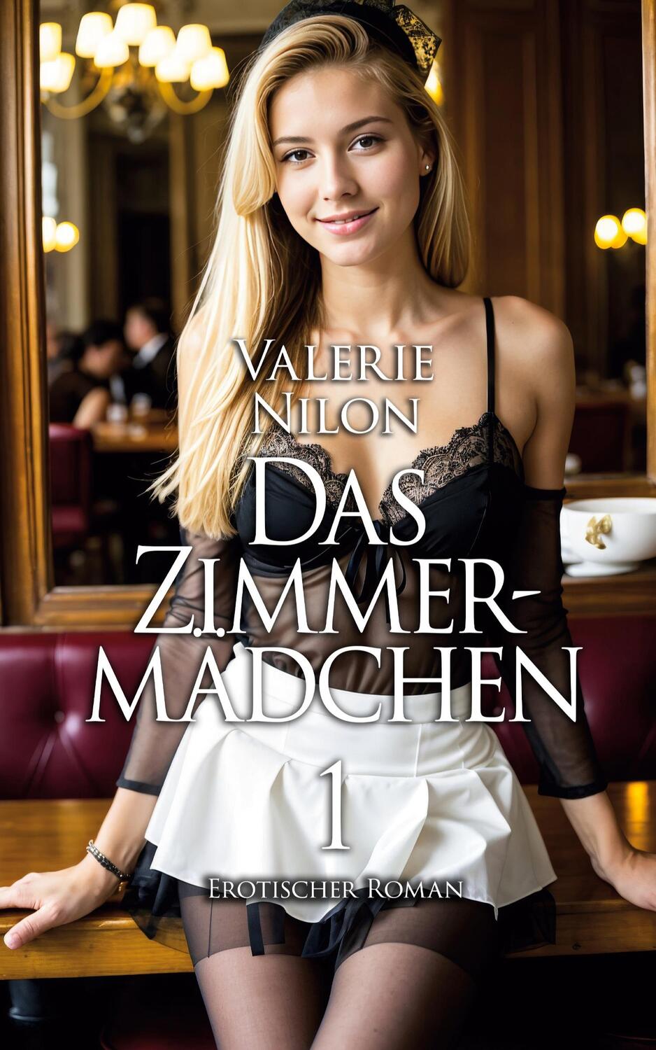 Cover: 9783942582650 | Das Zimmermädchen 1 - Erotischer Roman | Valerie Nilon | Taschenbuch