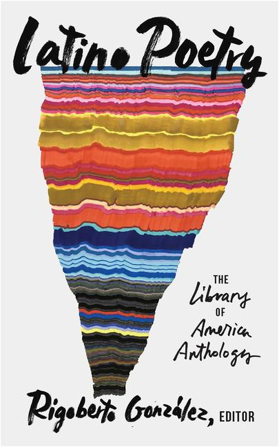 Cover: 9781598537833 | Latino Poetry: The Library of America Anthology (Loa #382) | González