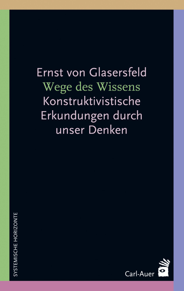 Cover: 9783849701611 | Wege des Wissens | Konstruktivistische Erkundungen durch unser Denken