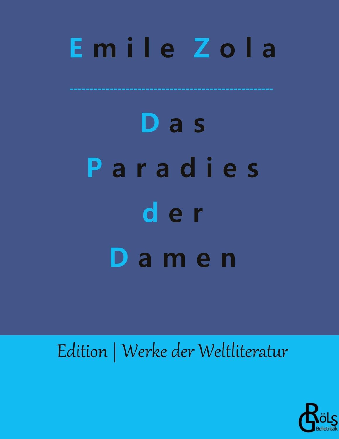 Cover: 9783966372442 | Das Paradies der Damen | Au bonheur des dames - Gebundene Ausgabe