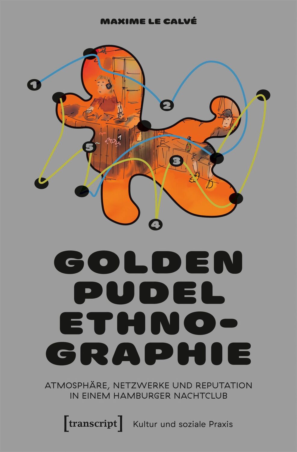 Cover: 9783837672695 | Golden Pudel-Ethnographie | Maxime Le Calvé | Taschenbuch | 180 S.