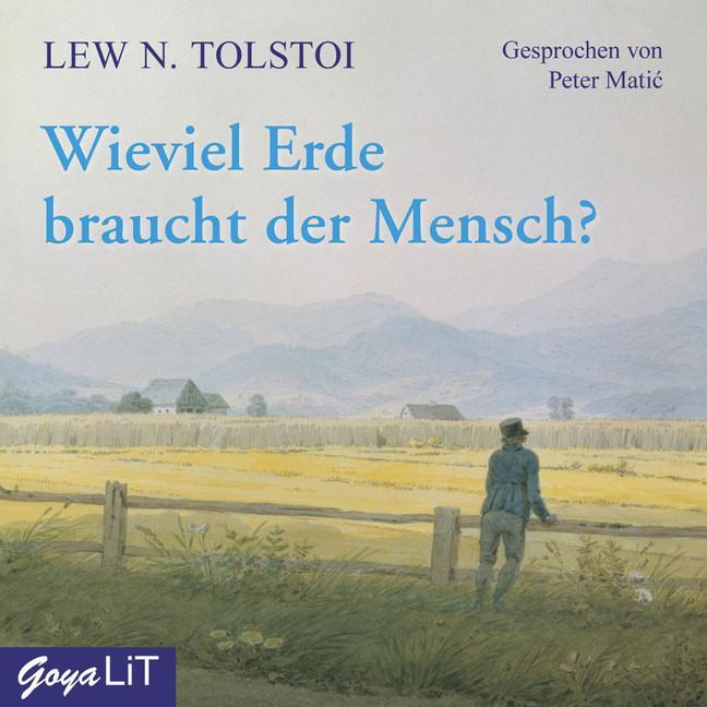 Cover: 9783833726262 | Wieviel Erde braucht der Mensch? | Leo N. Tolstoi | Audio-CD | 40 Min.