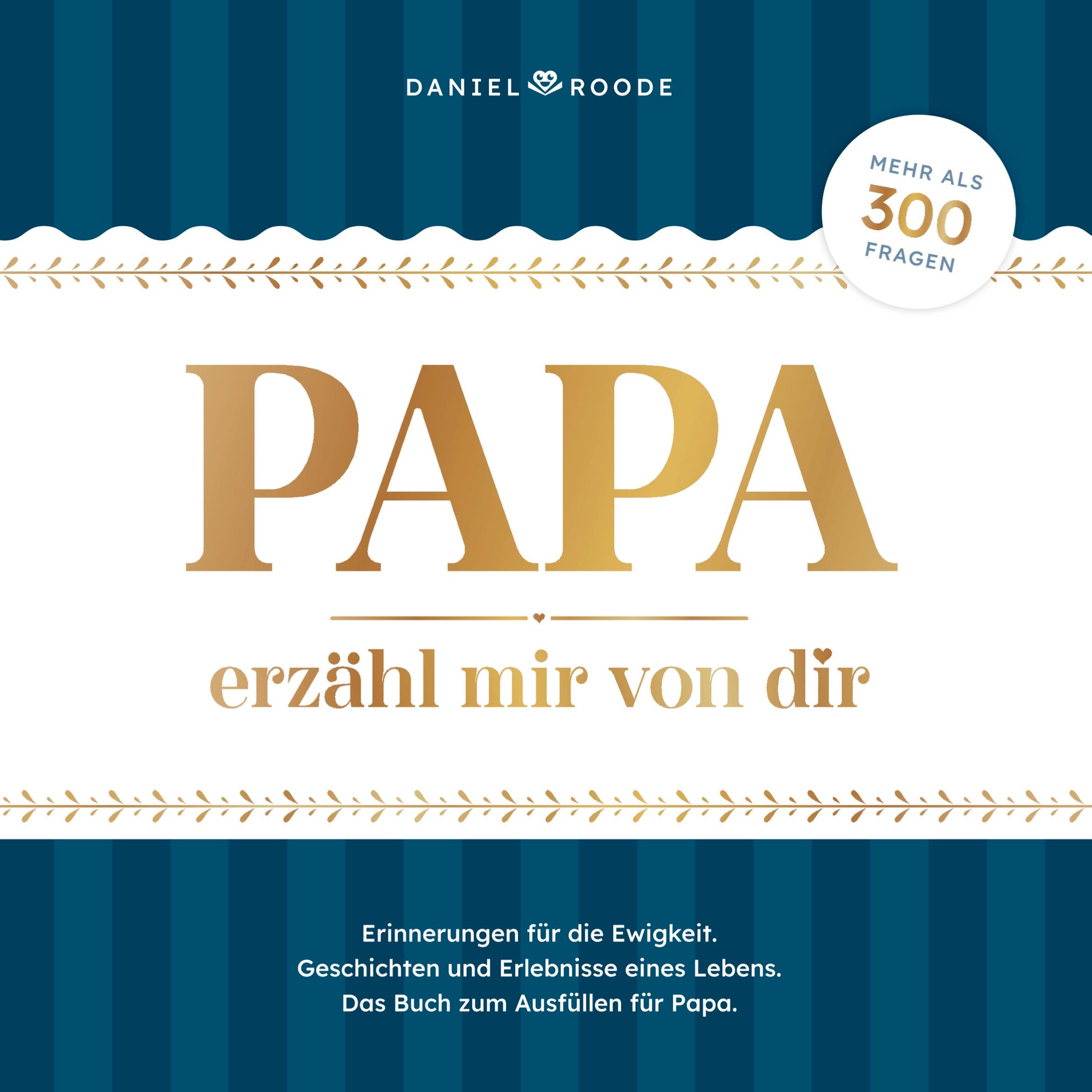 Cover: 9789403758923 | Papa erzähl mir von dir | Daniel Roode | Taschenbuch | Paperback