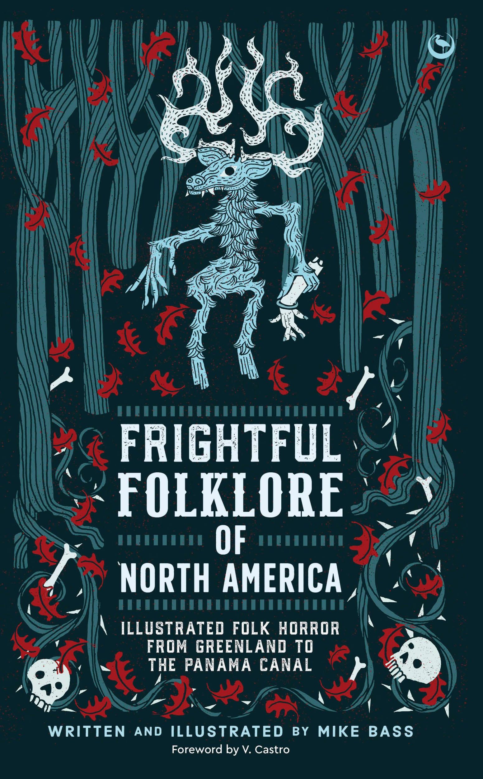 Cover: 9781786788726 | Frightful Folklore of North America | Mike Bass | Buch | Englisch