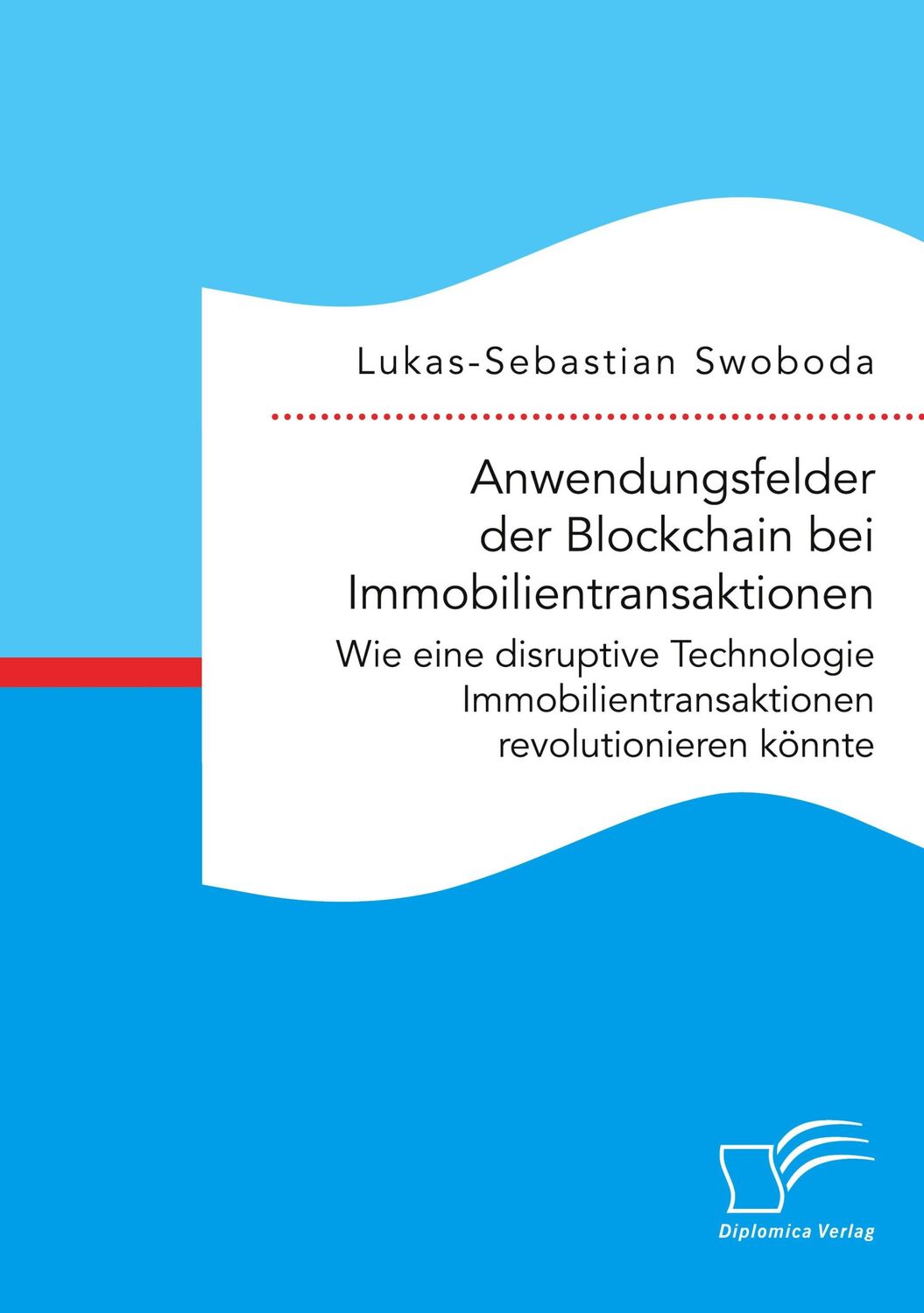 Cover: 9783961467945 | Anwendungsfelder der Blockchain bei Immobilientransaktionen. Wie...