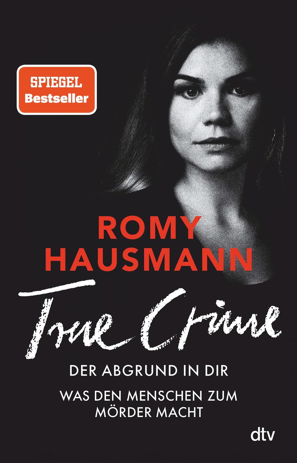 Cover: 9783423260008 | TRUE CRIME. Der Abgrund in dir | Romy Hausmann | Taschenbuch | 416 S.