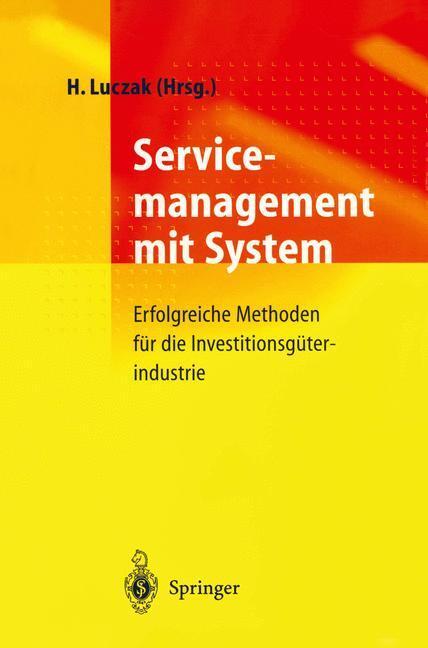 Cover: 9783540652823 | Servicemanagement mit System | Holger Luczak | Taschenbuch | Paperback