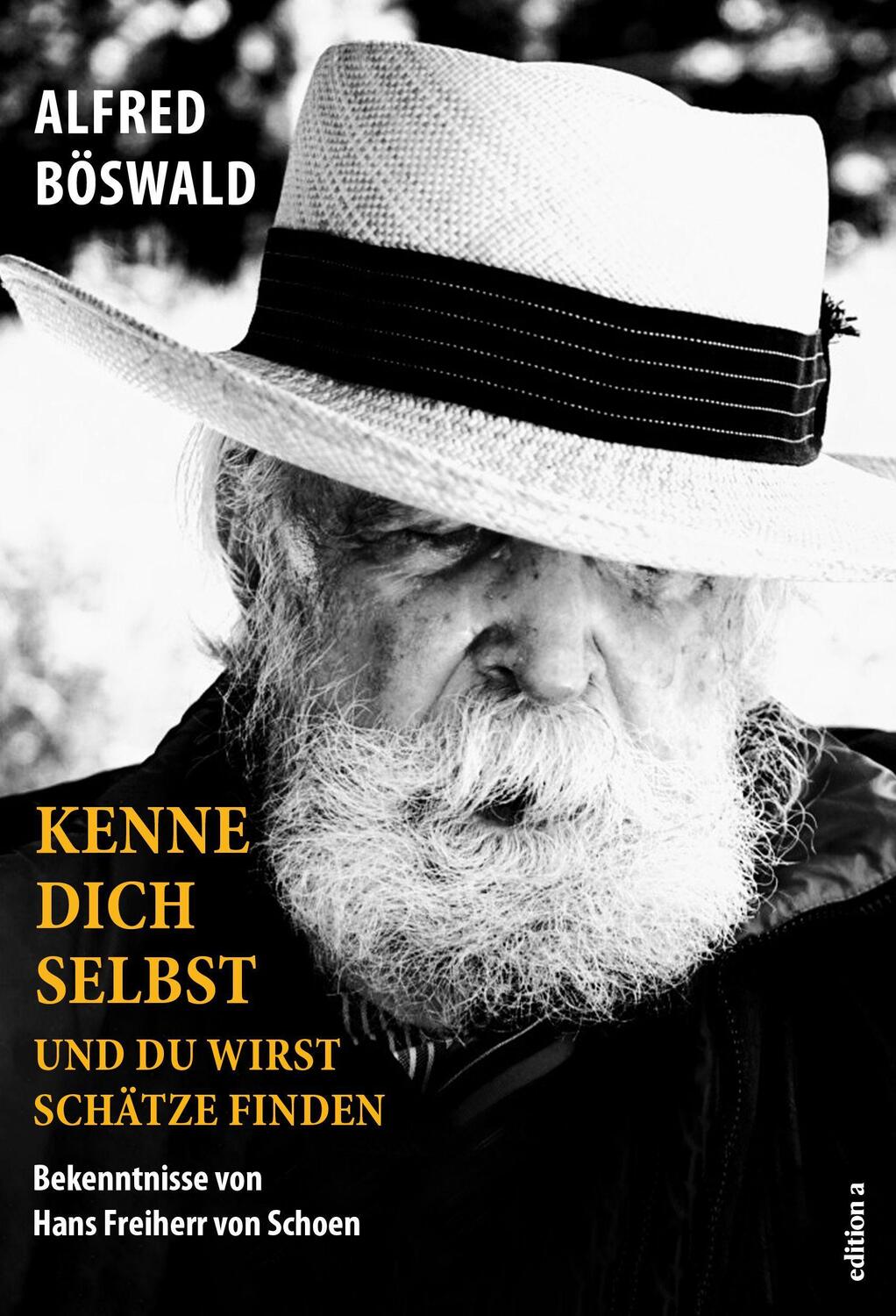 Cover: 9783990015865 | Kenne dich selbst und du wirst Schätze finden | Alfred Böswald | Buch