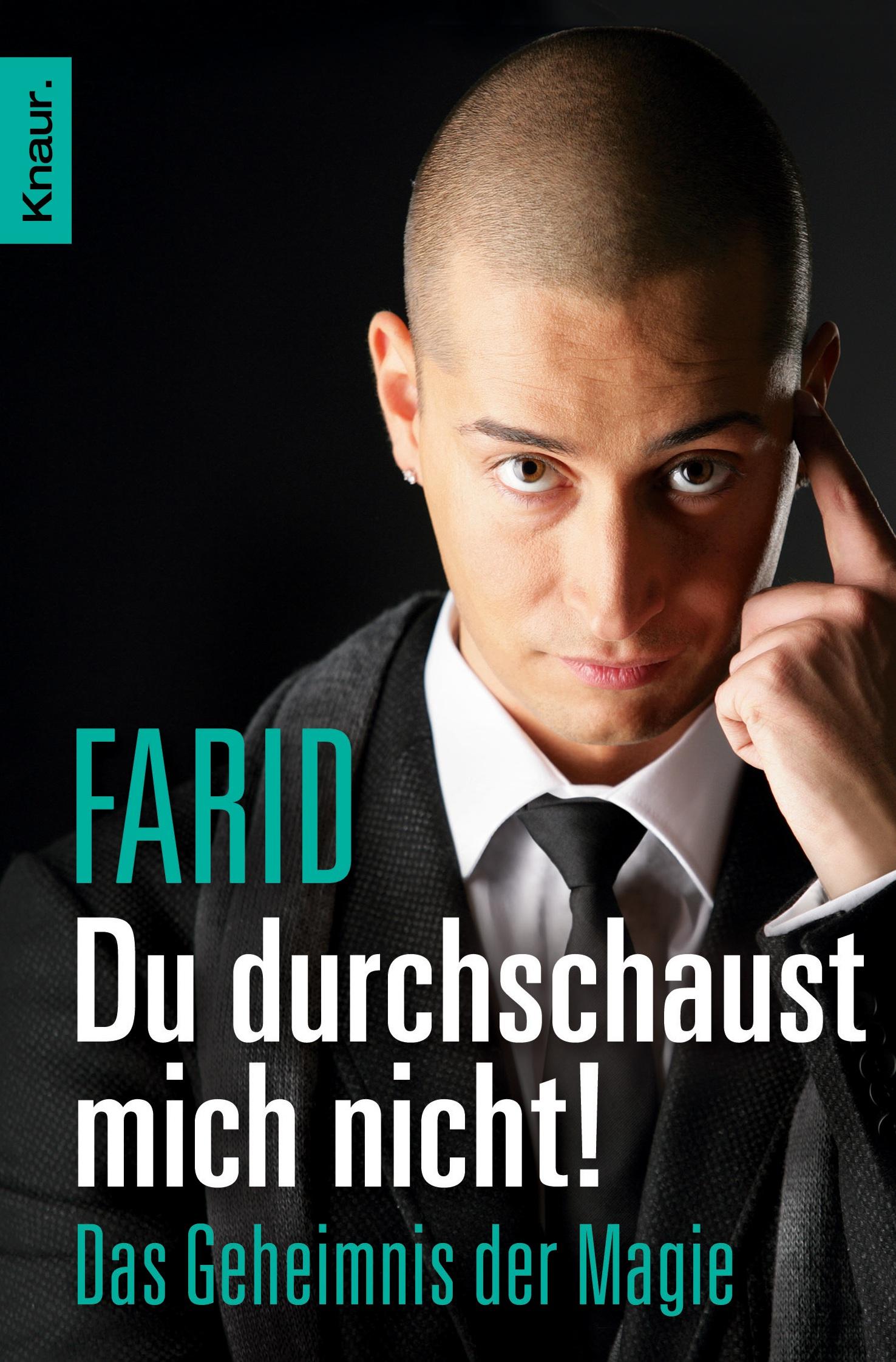 Cover: 9783426785492 | Du durchschaust mich nicht! | Das Geheimnis der Magie | Farid | Buch