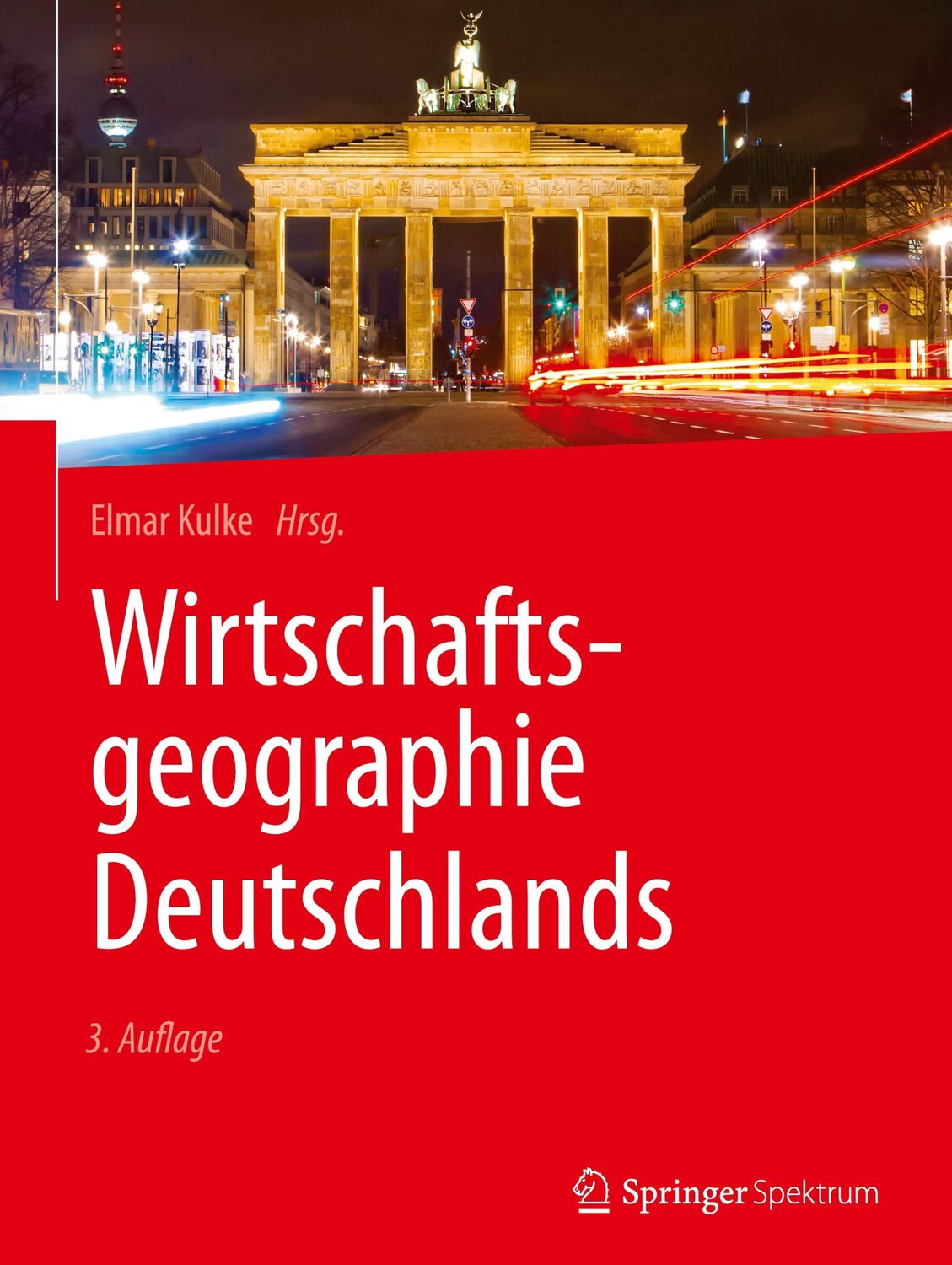 Cover: 9783662650691 | Wirtschaftsgeographie Deutschlands | Elmar Kulke | Buch | xi | Deutsch