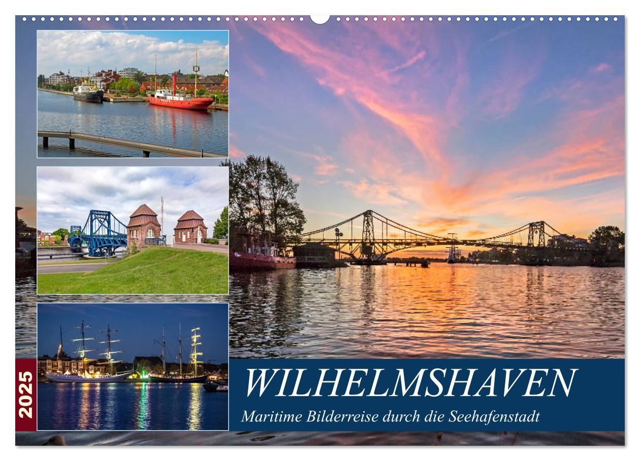 Cover: 9783435282708 | Wilhelmshaven, maritime Bilderreise (Wandkalender 2025 DIN A2...