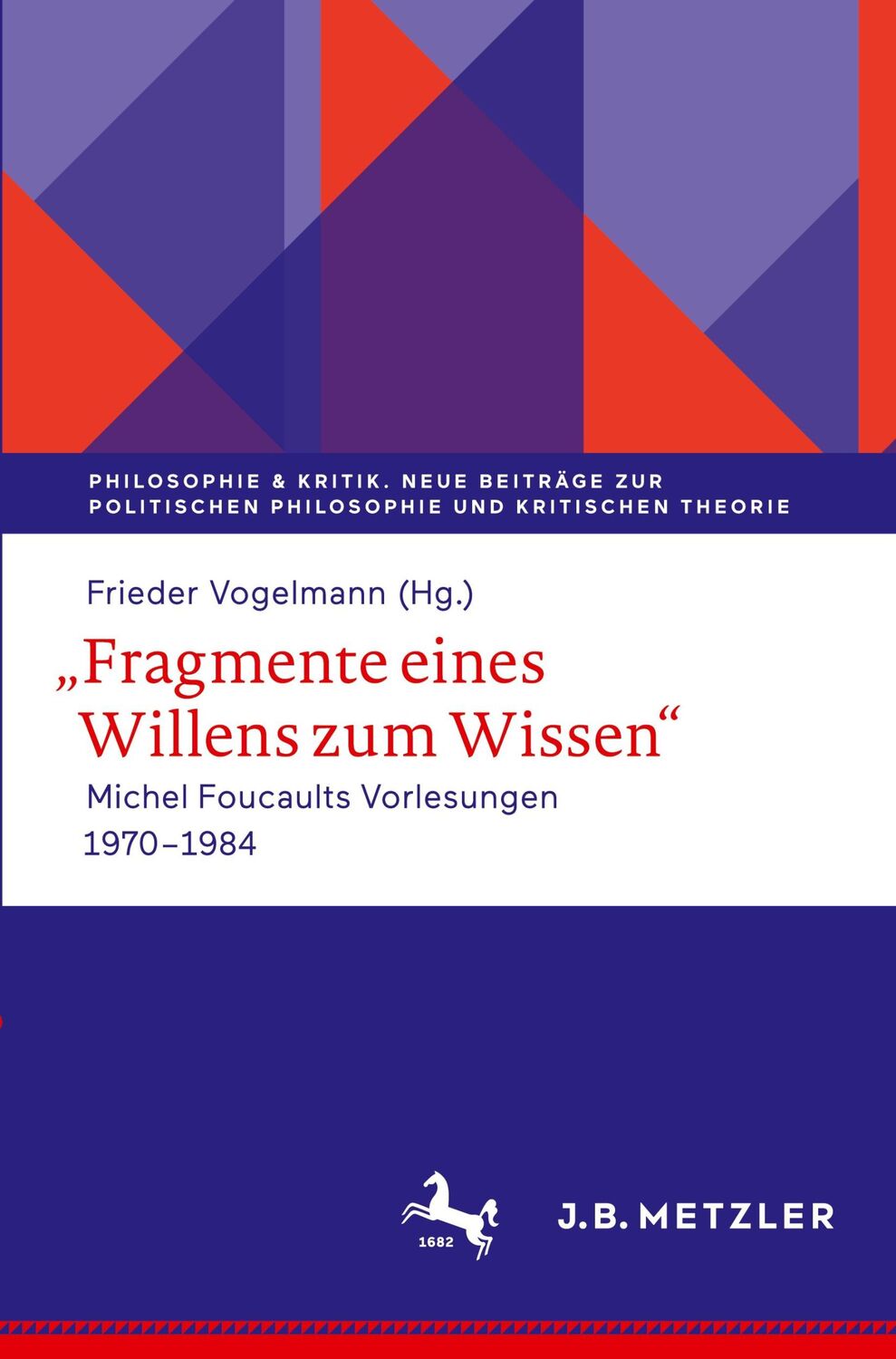 Cover: 9783662618202 | ,,Fragmente eines Willens zum Wissen" | Frieder Vogelmann | Buch | xii