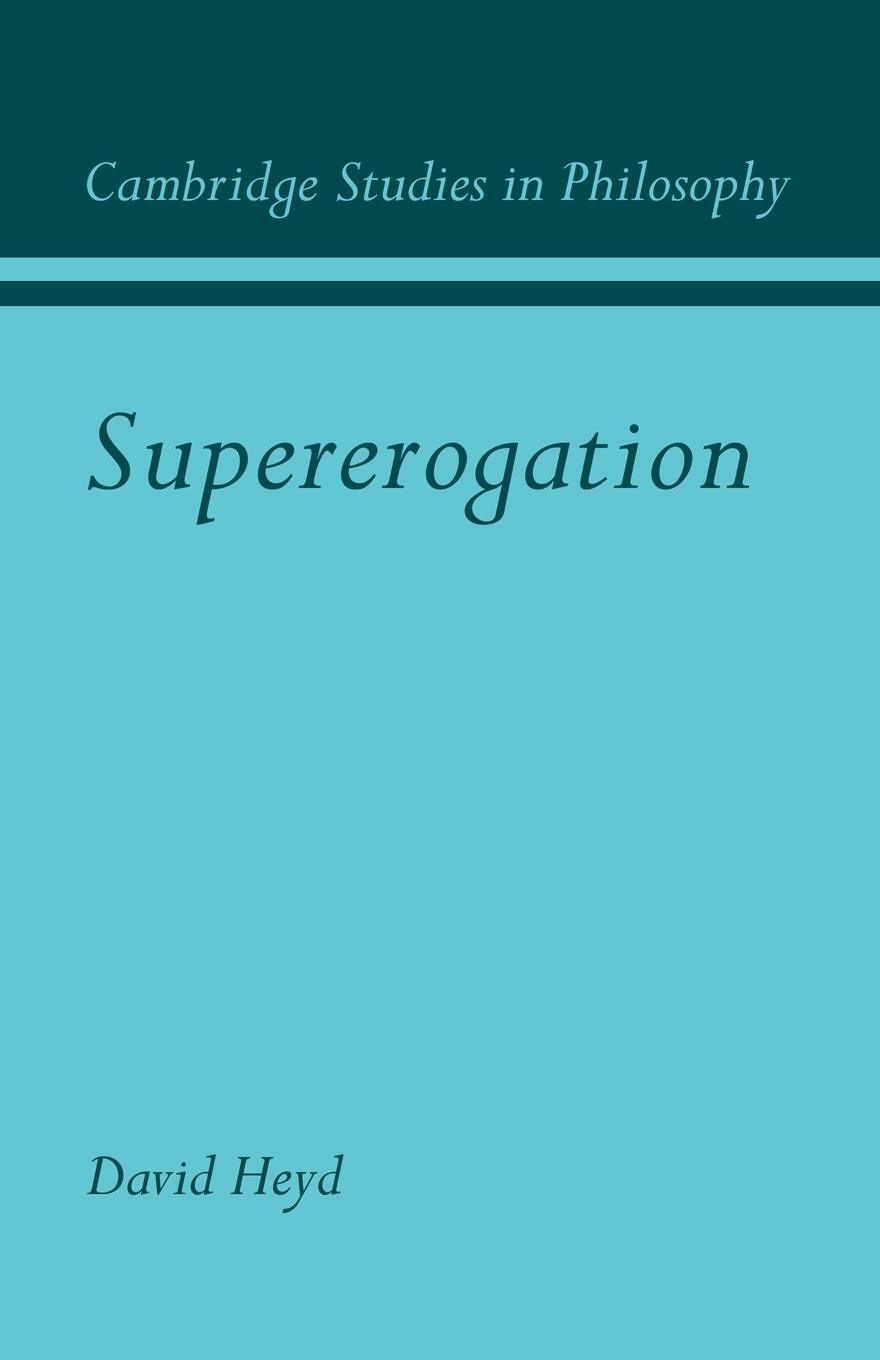 Cover: 9780521109666 | Supererogation | David Heyd (u. a.) | Taschenbuch | Paperback | 2008