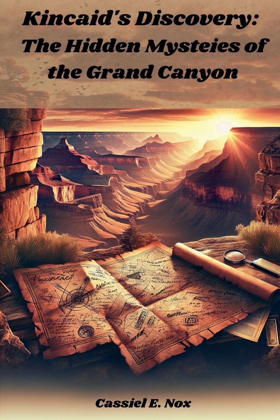 Cover: 9798227011855 | Kincaid's Discovery | The Hidden Mysteies of the Grand Canyon | Nox