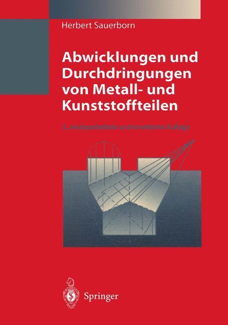 Cover: 9783540608325 | Abwicklungen und Durchdringungen von Metallteilen und Kunststoffteilen