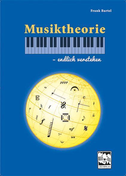 Cover: 9783897751552 | Musiktheorie - endlich verstehen | Frank Bartel | Taschenbuch | 280 S.