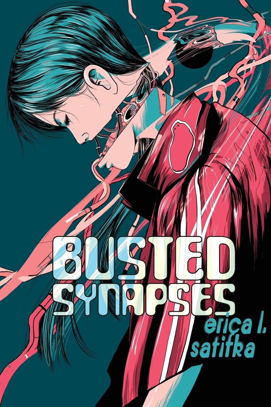 Cover: 9781940372587 | Busted Synapses | Erica L. Satifka | Taschenbuch | Englisch | 2020