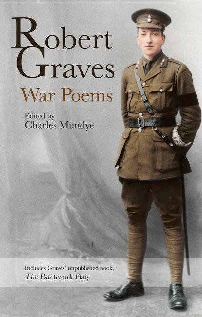 Cover: 9781781723296 | War Poems | Robert Graves | Buch | Gebunden | Englisch | 2016