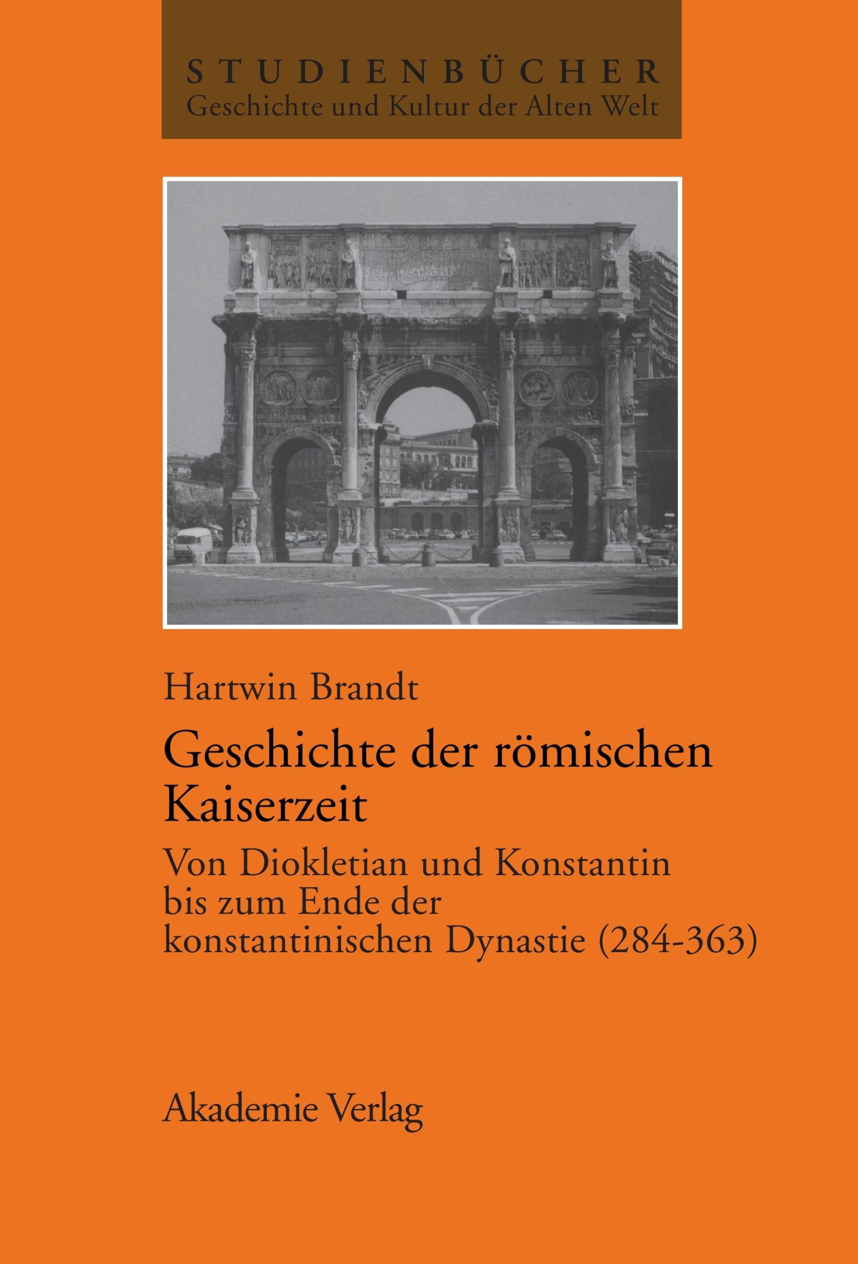 Cover: 9783050032818 | Geschichte der römischen Kaiserzeit | Hartwin Brandt | Buch | 213 S.