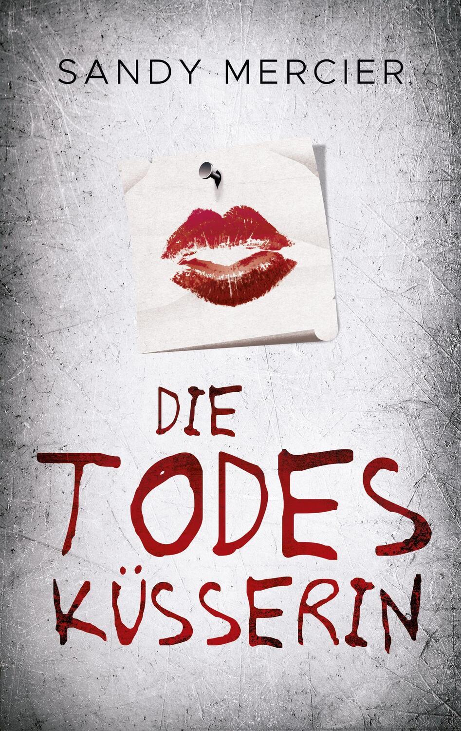 Cover: 9783966989909 | Die Todesküsserin | Sandy Mercier | Taschenbuch | 360 S. | Deutsch