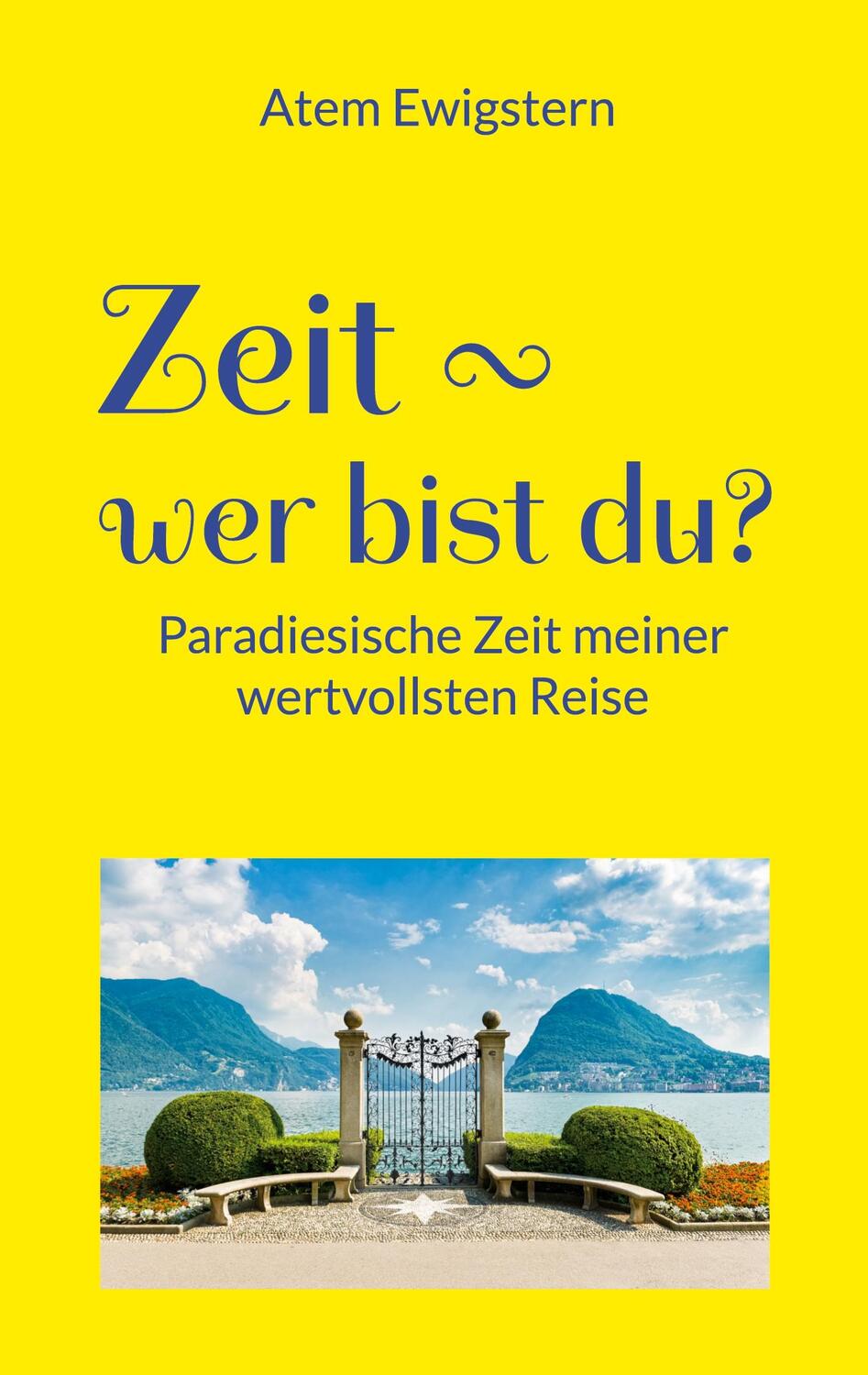 Cover: 9783758316579 | Zeit - wer bist du? | noch wählen! | Atem Ewigstern | Taschenbuch