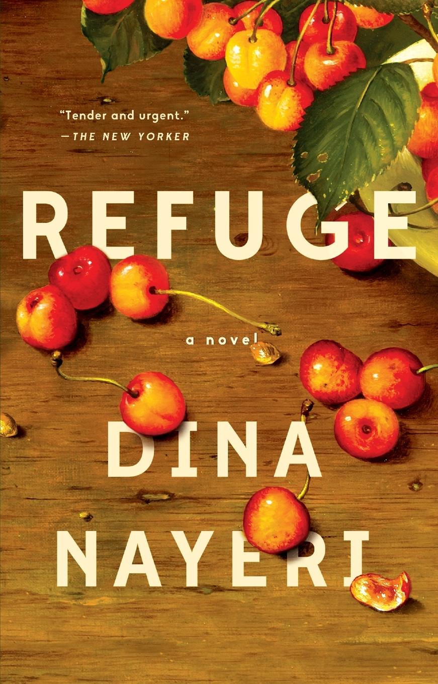 Cover: 9780399573255 | Refuge | A Novel | Dina Nayeri | Taschenbuch | Englisch | 2018