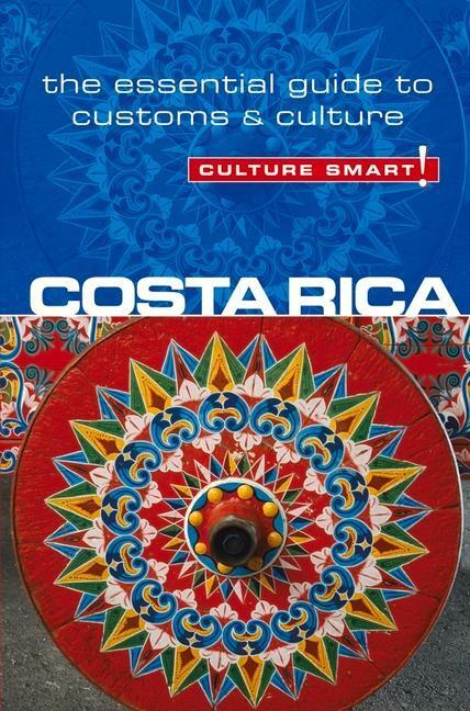 Cover: 9781857336658 | Costa Rica - Culture Smart! | The Essential Guide to Customs &amp; Culture