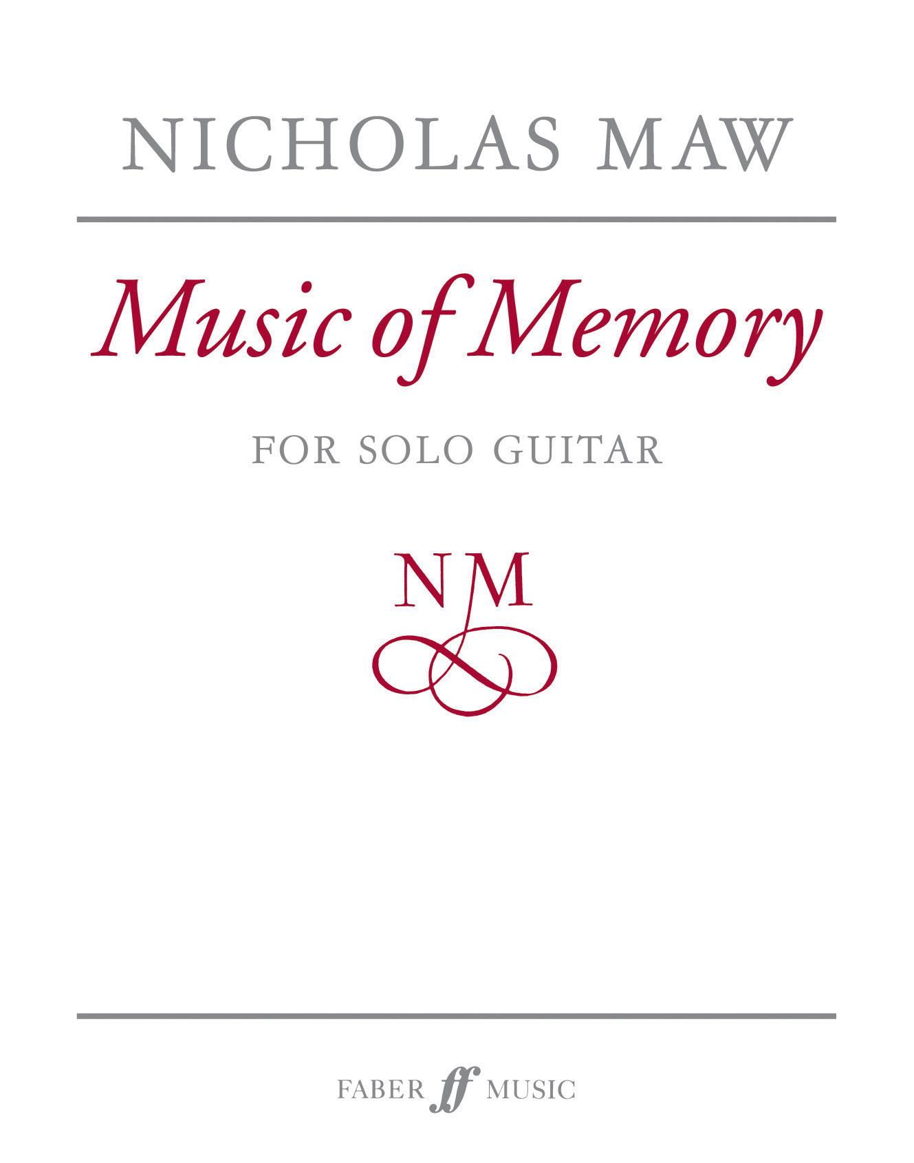 Cover: 9780571514540 | Music of Memory | For Solo Guitar | Nicholas Maw | Broschüre | Buch