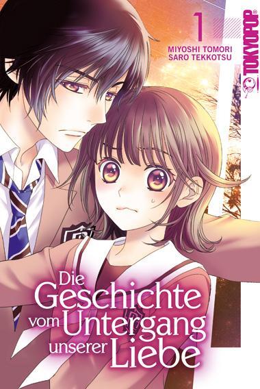 Cover: 9783842067257 | Die Geschichte vom Untergang unserer Liebe 01 | Miyoshi Tomori (u. a.)