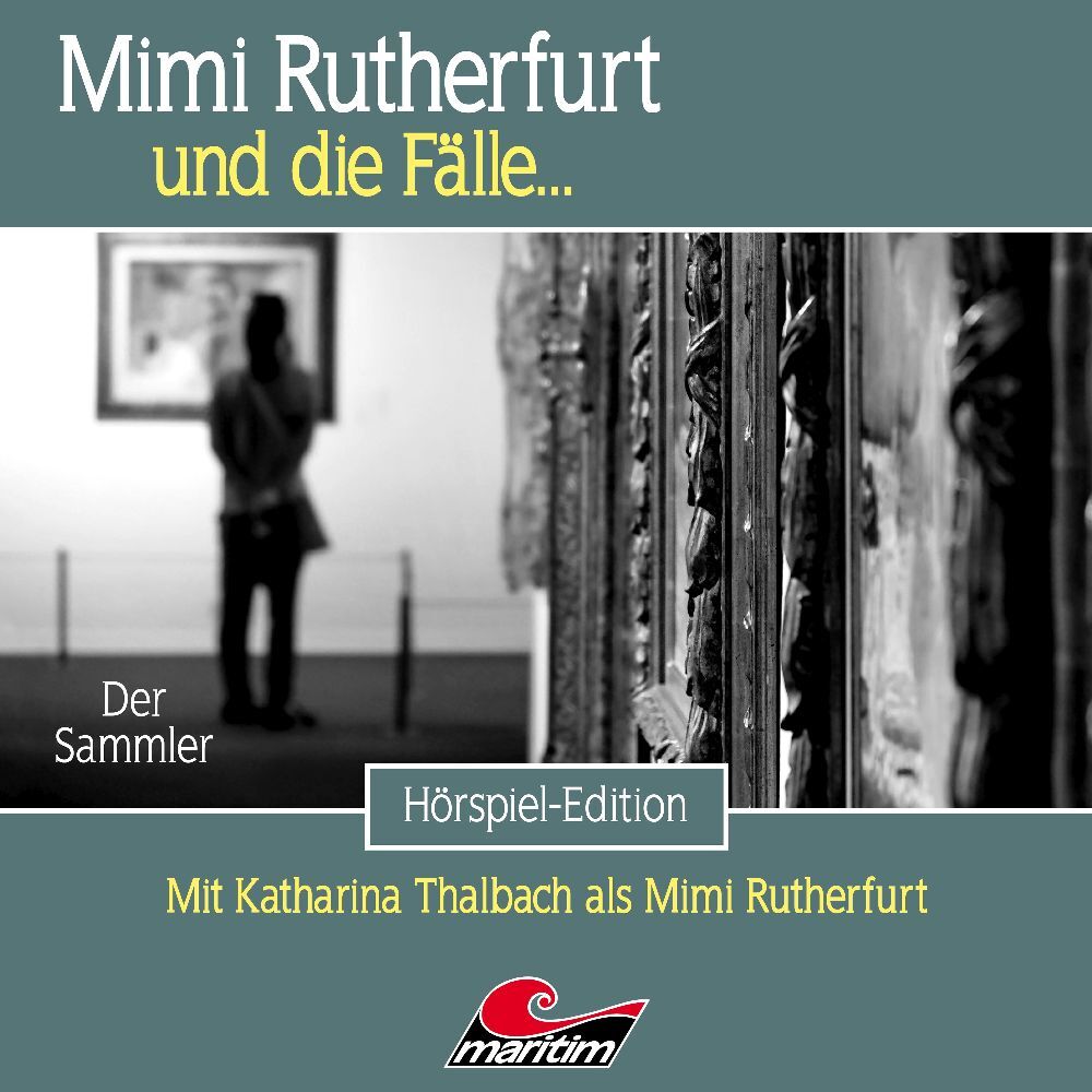 Cover: 9783962825799 | Mimi Rutherfurt - Der Sammler, 1 Audio-CD | Katharina Thalbach (u. a.)