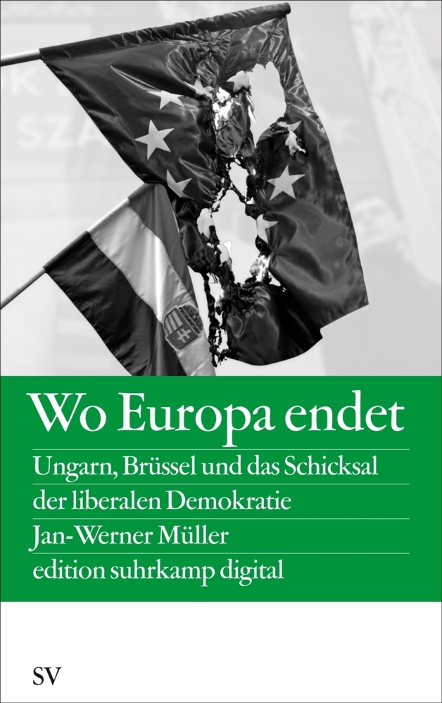 Cover: 9783518061978 | Wo Europa endet | Jan-Werner Müller | Taschenbuch | 79 S. | Deutsch