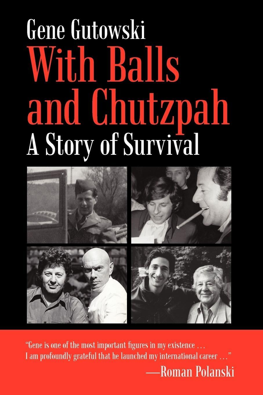 Cover: 9781462002764 | With Balls and Chutzpah | A Story of Survival | Gene Gutowski | Buch