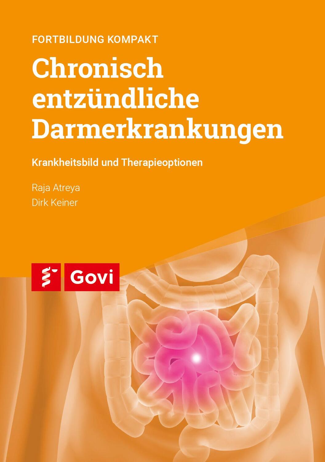 Cover: 9783774113701 | Chronisch entzündliche Darmerkrankungen - Krankheitsbild und...