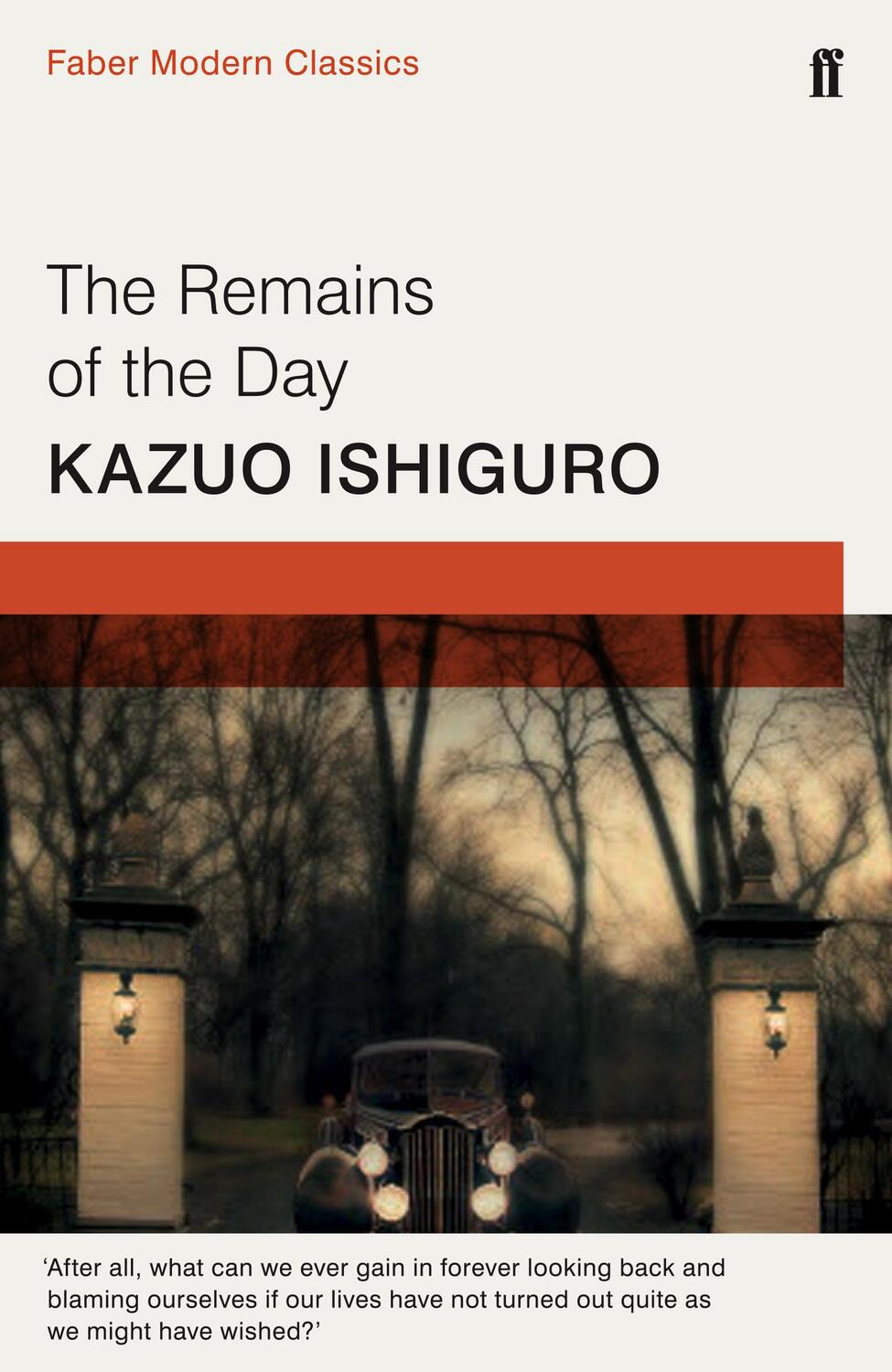 Cover: 9780571322732 | The Remains of the Day | Faber Modern Classics | Kazuo Ishiguro | Buch