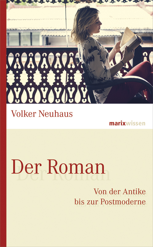 Cover: 9783737411257 | Der Roman | Von der Antike bis zur Postmoderne | Volker Neuhaus | Buch