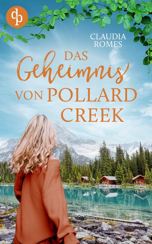 Cover: 9783987782176 | Das Geheimnis von Pollard Creek | Claudia Romes | Taschenbuch | 228 S.