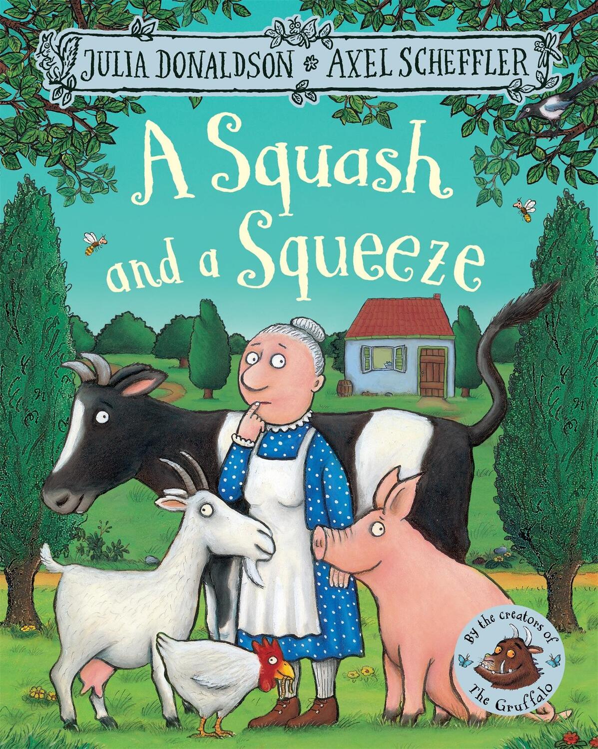 Cover: 9781509804788 | A Squash and a Squeeze | Julia Donaldson | Taschenbuch | 32 S. | 2016