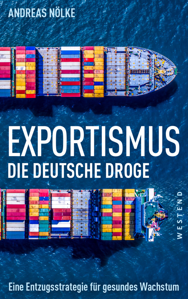 Cover: 9783864893100 | Exportismus | Andreas Nölke | Taschenbuch | 256 S. | Deutsch | 2021